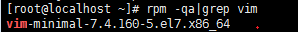 rpm -qa|grep vim 命令输入